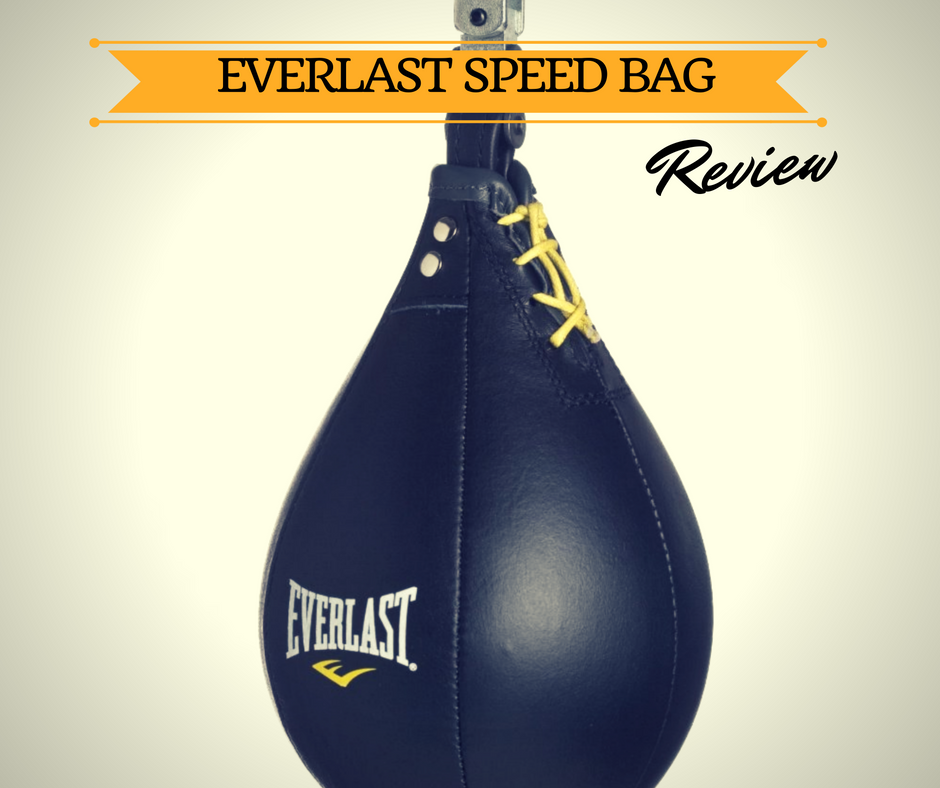 Everlast Speed Bag Review | LoyalFighter
